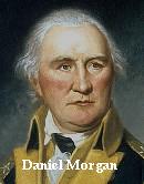 Brigadier General
Daniel Morgan
Born 6 July 1736